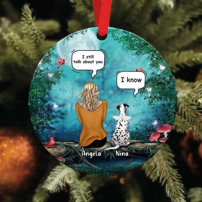 Personalized Memorial Dog/Cat Circle/Rectangle Wooden/Acrylic Ornament - Adult/Couple With Up to 4 Pets - Memorial Gift Idea For Dog/ Cat Lovers - I Still Talk About You