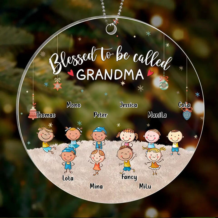 Personalized Grandma & Grandkids Circle/Rectangle Acrylic Ornament - Gift Idea For Grandma - Up to 6 Grandkids - Blessed To Be Called Grandma