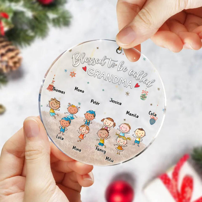 Personalized Grandma & Grandkids Circle/Rectangle Acrylic Ornament - Gift Idea For Grandma - Up to 6 Grandkids - Blessed To Be Called Grandma