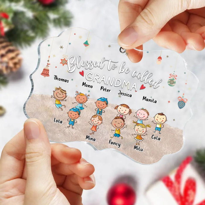 Personalized Grandma & Grandkids Circle/Rectangle Acrylic Ornament - Gift Idea For Grandma - Up to 6 Grandkids - Blessed To Be Called Grandma
