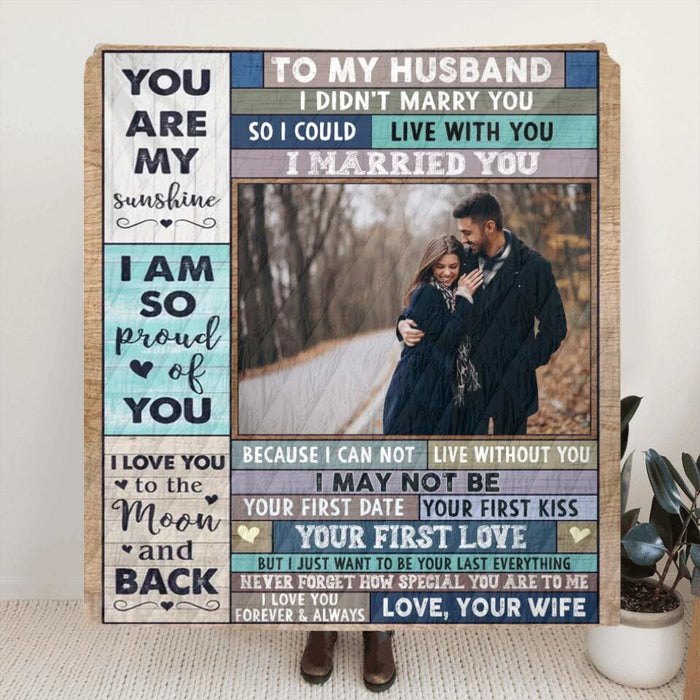 Personalized To My Husband Quilt/Fleece Blanket - Gift Idea For Husband From Wife - Upload Photo