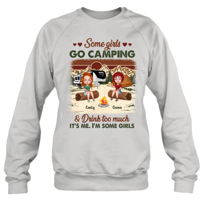 Personalized Camping Girls Shirt - Up to 6 Friends - Gift Idea For Friends/Besties/Camping Lovers - Some Girls Go Camping And Drink Too Much