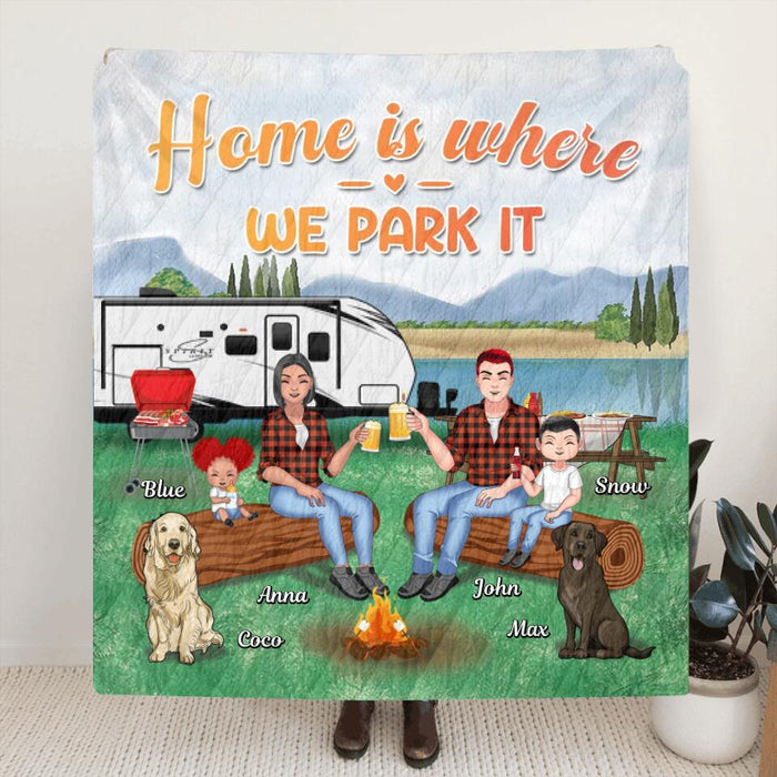 Personalized Camping Fleece/Quilt Blanket - Gift Idea For Family/Camping Lover - Couple/Parents With Up to 2 Kids And 4 Dogs - Home Is Where We Park It