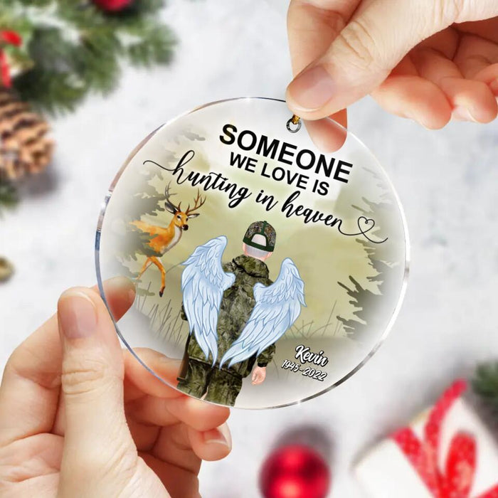 Personalized Hunting In Heaven Ornament - Memorial Gift Idea - Someone We Love Is Hunting In Heaven