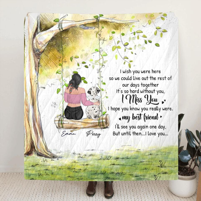Personalized Memorial Pet Mom Fleece Blanket/Quilt - Up to 3 Pets - Memorial Gift Idea For Dog/Cat Owners - I Wish You Were Here