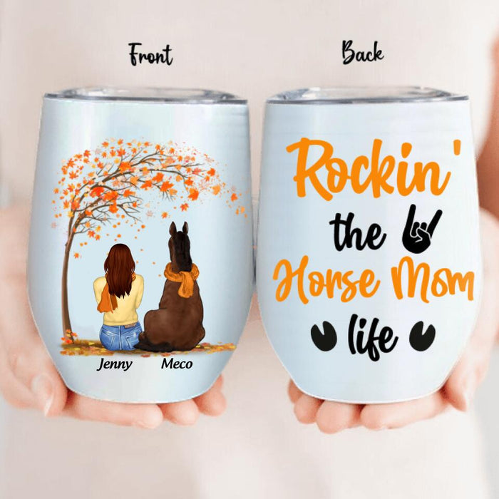 Personalized Horse Mom In Autumn Wine Tumbler - Girl With Up to 3 Horses - Best Gift For Horse Lover - Rocking The Horse Mom Life