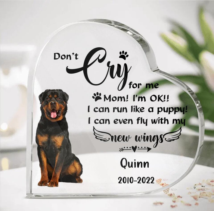Personalized Dog Photo Acrylic Plaque - Memorial Gift For Dog Owners - Don't Cry For Me Mom