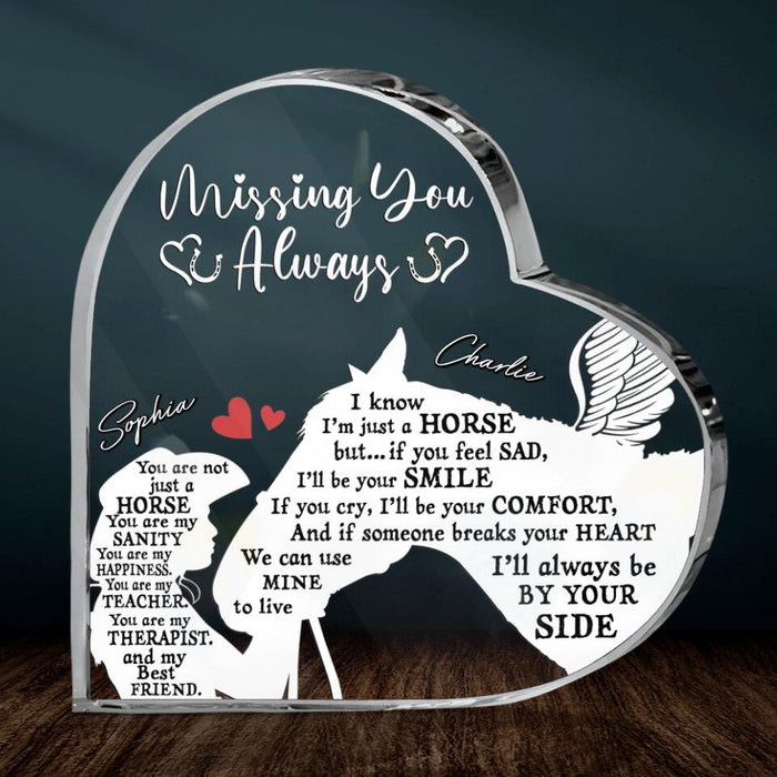 Personalized Horse Mom Acrylic Plaque -  Memorial Gift For Horse Owners - Missing You Always
