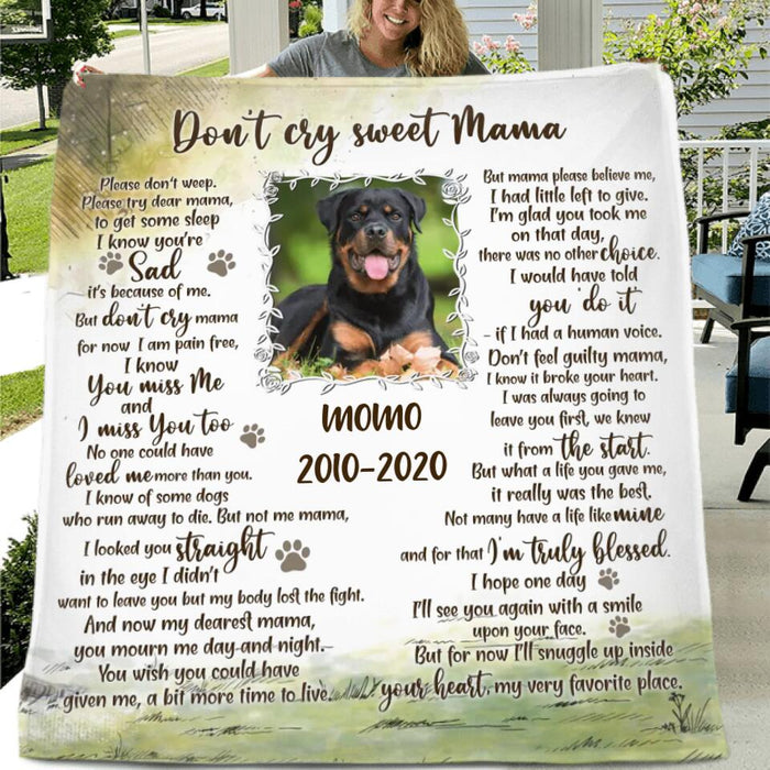 Personalized Memorial Pet Photo Quilt/Fleece Blanket - Memorial Gift Idea For Dog/Cat Owners - Don't Cry Sweet Mama