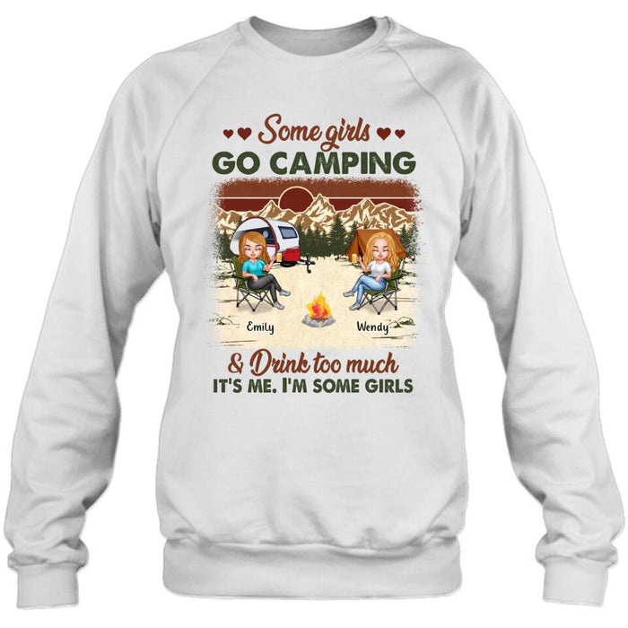Personalized Camping Friends Shirt - Up to 7 Friends - Gift Idea For Friends/Besties/Camping Lovers - Some Girls Go Camping And Drink Too Much