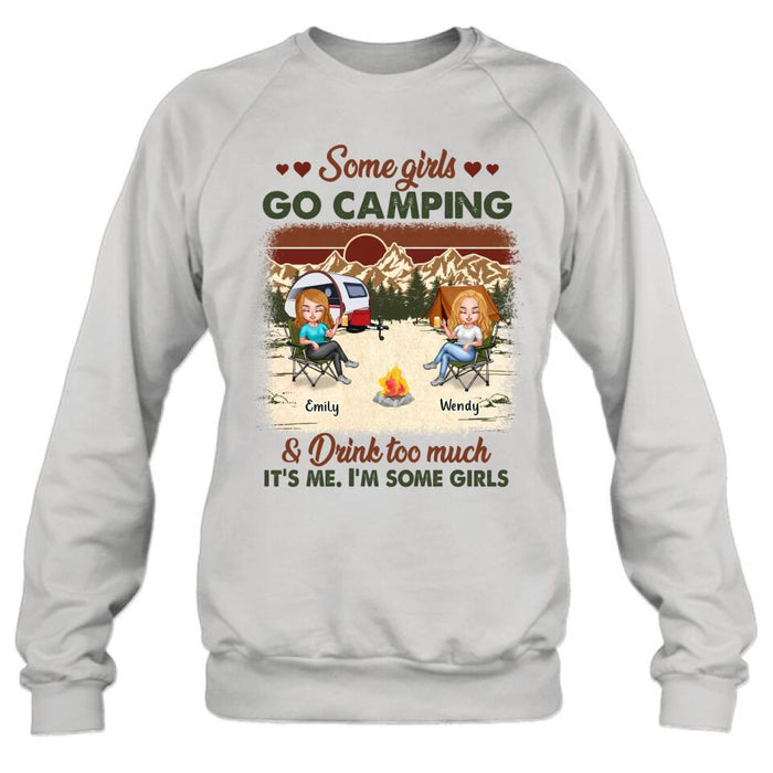 Personalized Camping Friends Shirt - Up to 7 Friends - Gift Idea For Friends/Besties/Camping Lovers - Some Girls Go Camping And Drink Too Much