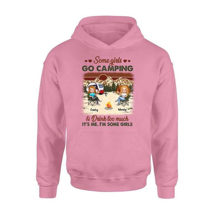 Personalized Camping Friends Shirt - Up to 7 Friends - Gift Idea For Friends/Besties/Camping Lovers - Some Girls Go Camping And Drink Too Much