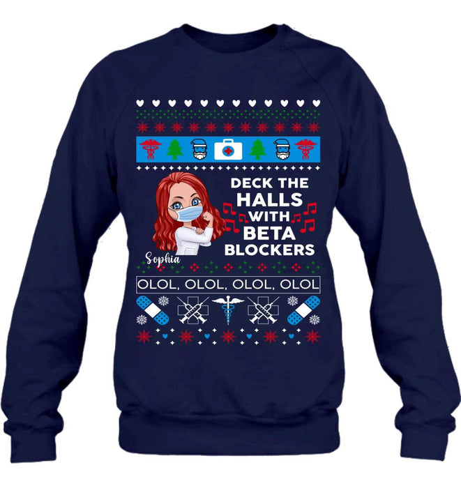Personalized Nurse T-Shirt - Gift Idea For Nurse - Deck The Halls With Beta Blockers