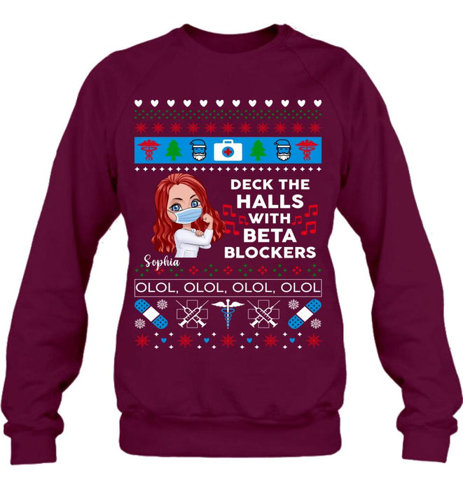Personalized Nurse T-Shirt - Gift Idea For Nurse - Deck The Halls With Beta Blockers