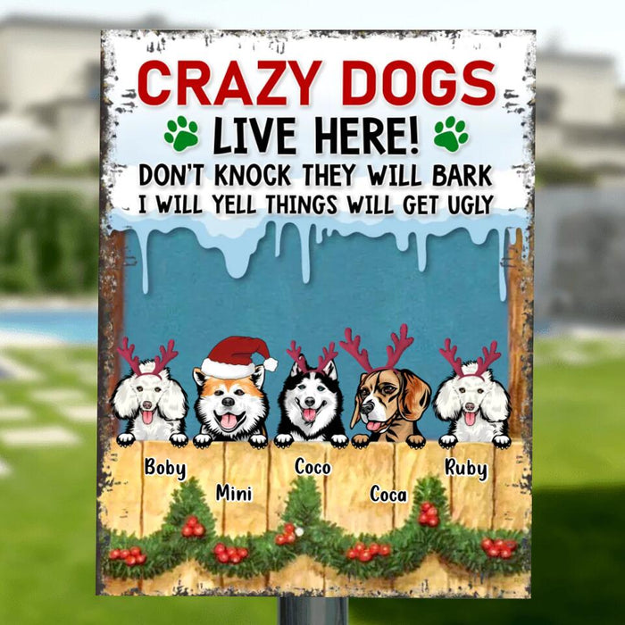 Personalized Christmas Pet Metal Sign - Up to 5 Dogs/Cats - Christmas Gift For Dog/Cat Lover - Crazy Dogs Live Here Don't Knock