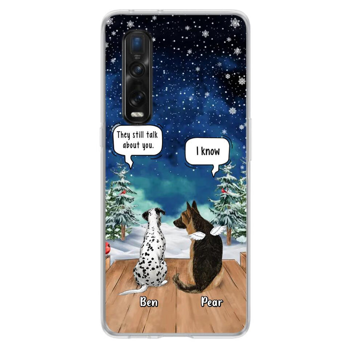 Personalized Memorial Pet Phone Case - Up to 5 Pets - Memorial Gift Idea For Dog/Cat Lovers - They Still Talk About You - Case For Oppo, Xiaomi & Huawei