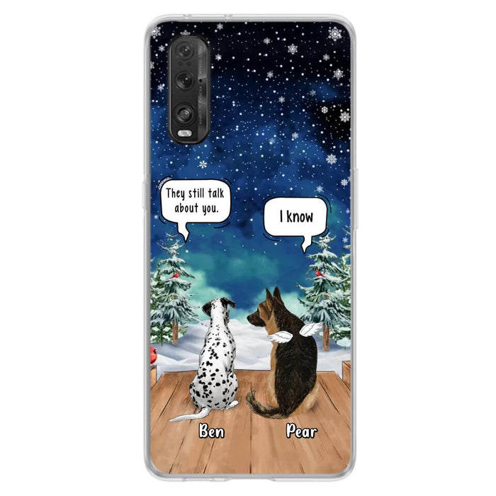Personalized Memorial Pet Phone Case - Up to 5 Pets - Memorial Gift Idea For Dog/Cat Lovers - They Still Talk About You - Case For Oppo, Xiaomi & Huawei