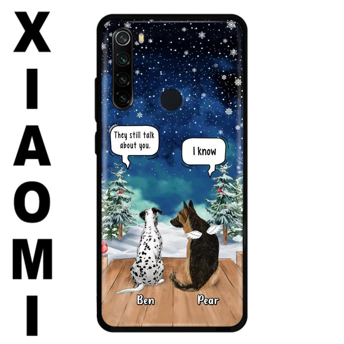 Personalized Memorial Pet Phone Case - Up to 5 Pets - Memorial Gift Idea For Dog/Cat Lovers - They Still Talk About You - Case For Oppo, Xiaomi & Huawei