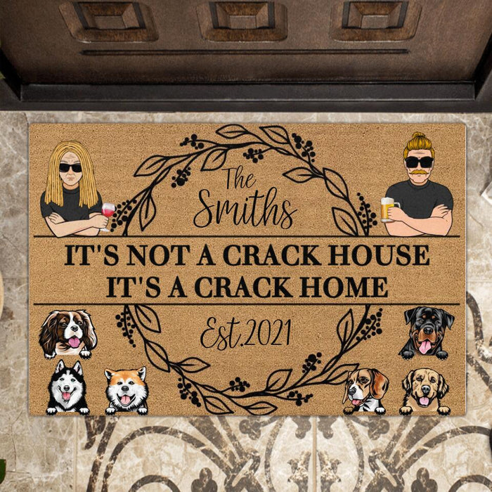 Personalized Couple And Dogs Doormat - Gift Idea For Couple/Dog Lover - Up to 6 Dogs - It's Not A Crack House It's A Crack Home