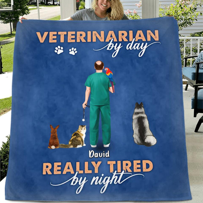 Personalized Veterinarian Fleece/Quilt Blanket - Up to 4 Pets - Christmas Gift Idea For Veterinarian/Pet Lovers - Veterinarian By Day Really Tired By Night