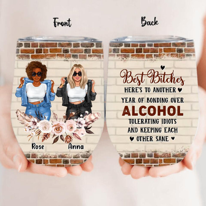 Personalized Besties Wine Tumbler - Up to 4 Girls - Christmas Gift Idea For Friends/Besties - Here's To Another Year Of Bonding Over Alcohol