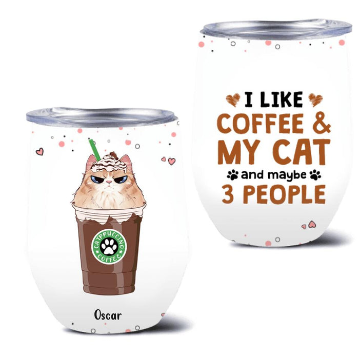 Personalized Catpuccino Wine Tumbler - Gift Idea For Cat Lover with up to 5 Cats - I Like Coffee & My Cat and Maybe 3 People