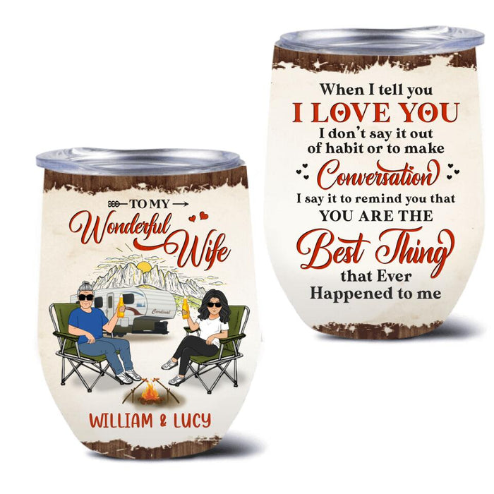 Personalized Couple Camping Wine Tumbler - Camping Gift For Wife From Husband - To My Wonderful Wife