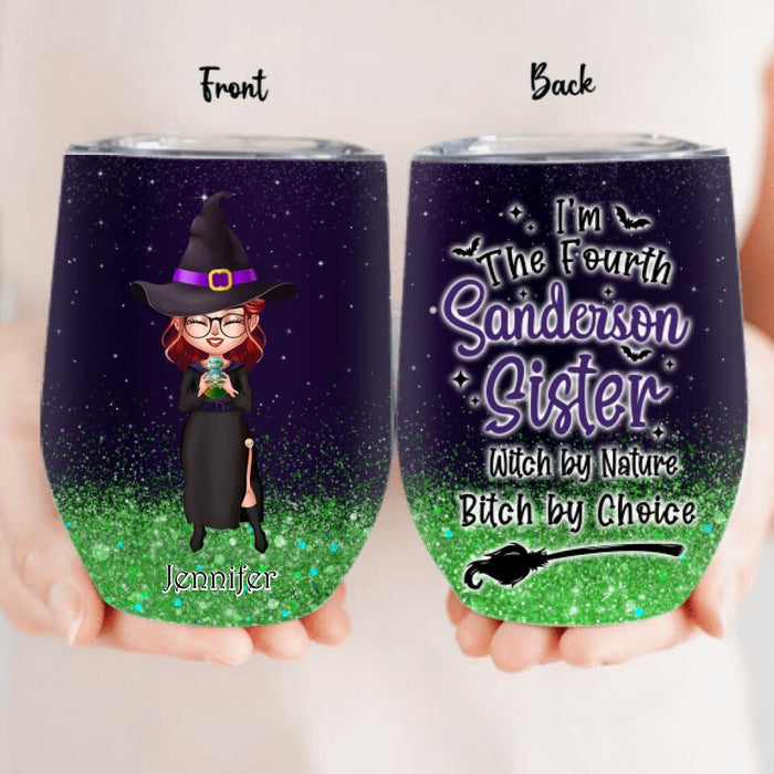 Personalized Witch Wine Tumbler - Gift Idea For Halloween - I'm The Fourth Sanderson Sister