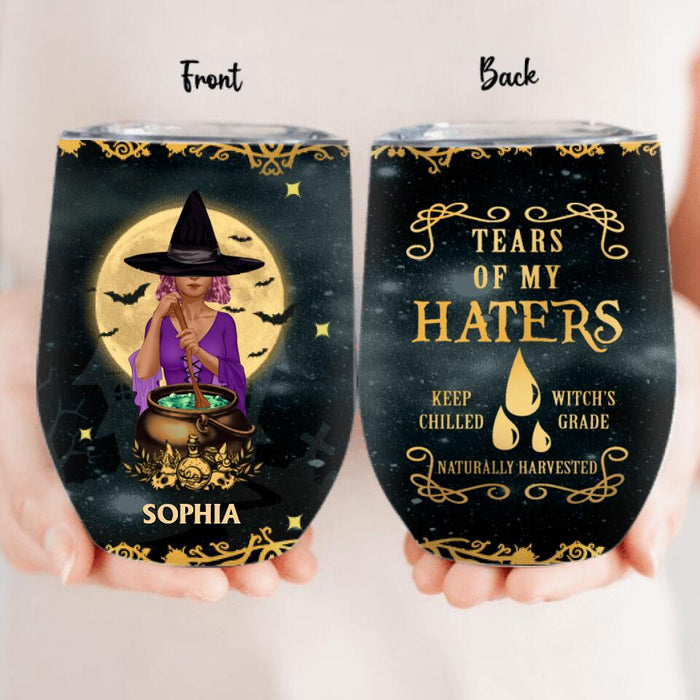 Personalized Witch Wine Tumbler - Halloween Gift Idea For Friends - Tears Of My Haters