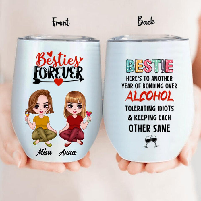 Personalized Friends Annoying Wine Tumbler - Gift Idea For Friends - Besties Forever