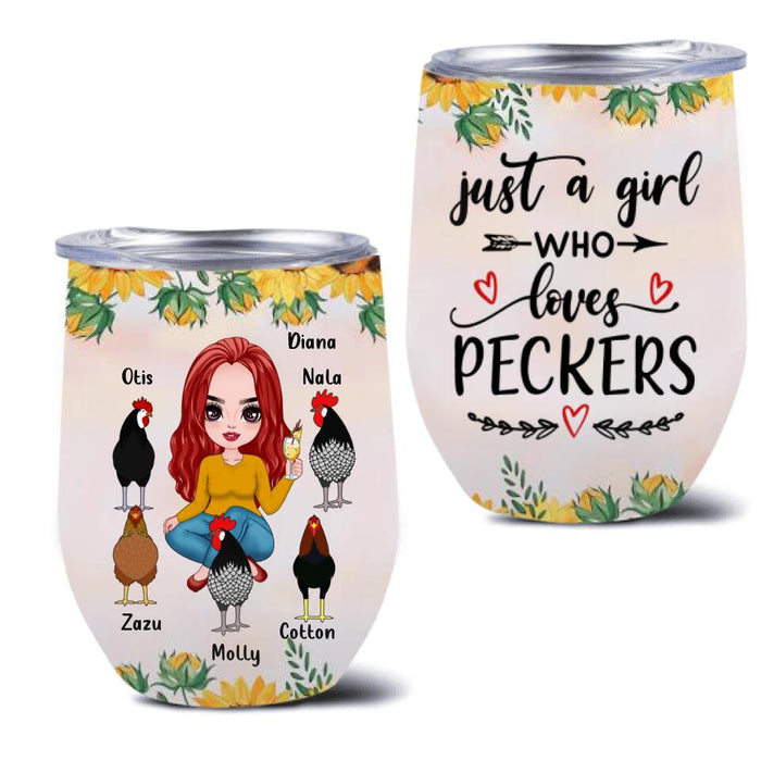 Personalized Chickens Wine Tumbler - Up to 5 Chickens - Just A Girl Who Loves Peckers