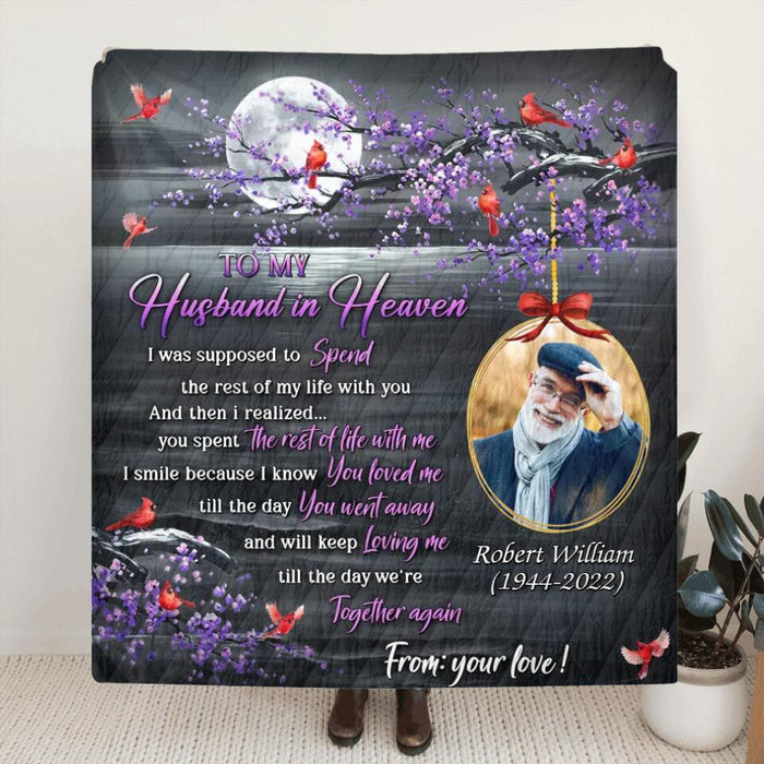Personalized Widowed Quilt/Fleece Blanket - Upload Photo - Memorial Gift Idea - To My Husband In Heaven