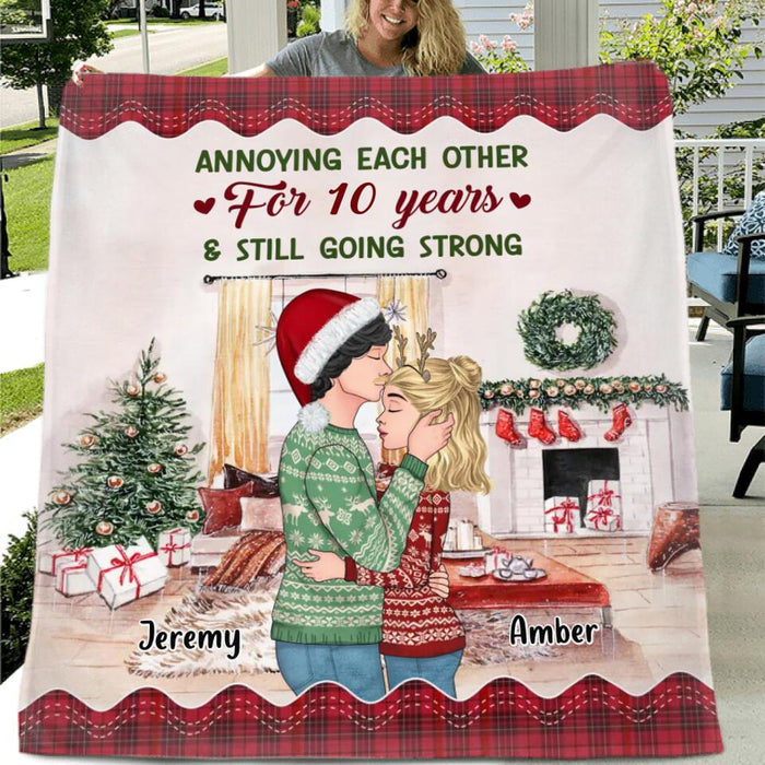 Personalized Christmas Couple Quilt/Fleece Blanket/Pillow Cover - Christmas/Anniversary Gift Idea For Couple - Annoying Each Other For Years And Still Going Strong