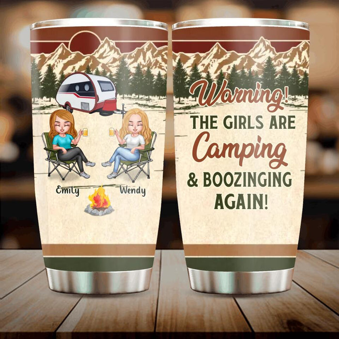 Personalized Camping Friends Tumbler - Up to 7 Friends - Gift Idea For Friends/Besties/Camping Lovers - Warning The Girls Are Camping & Boozinging Again