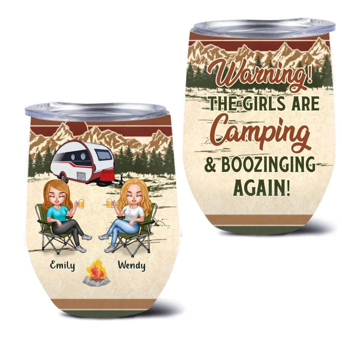 Personalized Camping Friends Wine Tumbler - Up to 7 Friends - Gift Idea For Friends/Besties/Camping Lovers - Warning The Girls Are Camping & Boozinging Again