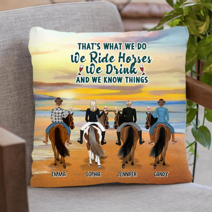 Personalized Girl Riding Horse Pillow Cover/Fleece Blanket/Quilt - Up to 4 Girls - Gift For Friends/Besties/ Horse Lover - Some Girls Go Riding & Drink Too Much It's Me I'm Some Girls