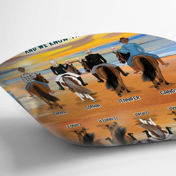 Personalized Girl Riding Horse Pillow Cover/Fleece Blanket/Quilt - Up to 4 Girls - Gift For Friends/Besties/ Horse Lover - Some Girls Go Riding & Drink Too Much It's Me I'm Some Girls