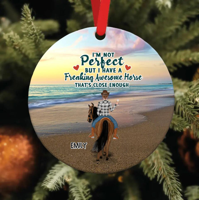 Personalized Girl Riding Horse Wooden Ornament - Up to 4 Girls - Gift For Friends/Besties/Horse Lovers - I'm Not Perfect But I Have A Freaking Awesome Horse That's Close Enough