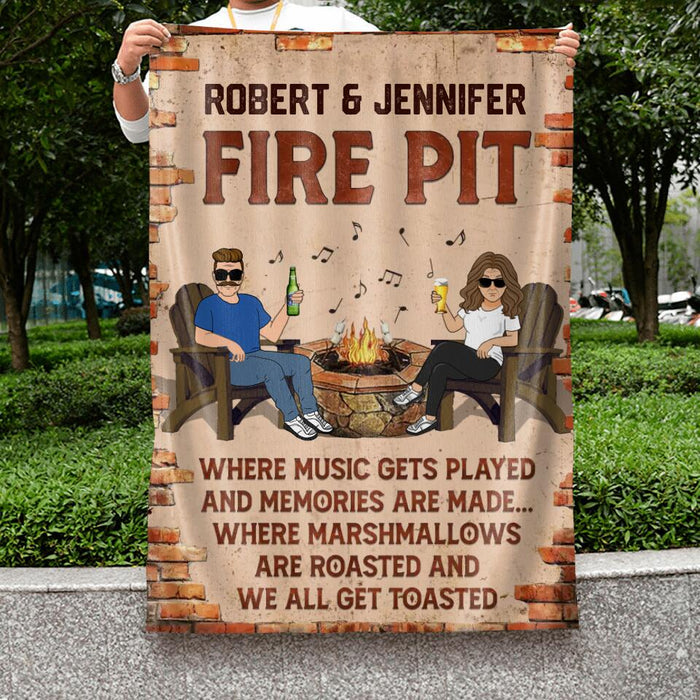 Personalized Fire Pit Flag - Gift Idea For Couple - Fire Pit Where Music Gets Played And Memories Are Made
