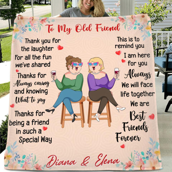 Personalized Old Friends Pillow Cover/Fleece Blanket/Quilt - Gift Idea For Friends/Besties - To My Old Friend