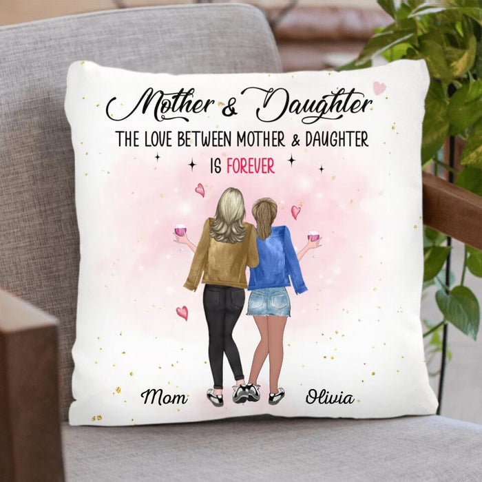 Personalized Mother And Daughter Pillow Cover/Fleece Blanket/Quilt - Mother's Day Gift From Daughter - The Love Between Mother & Daughter Is Forever