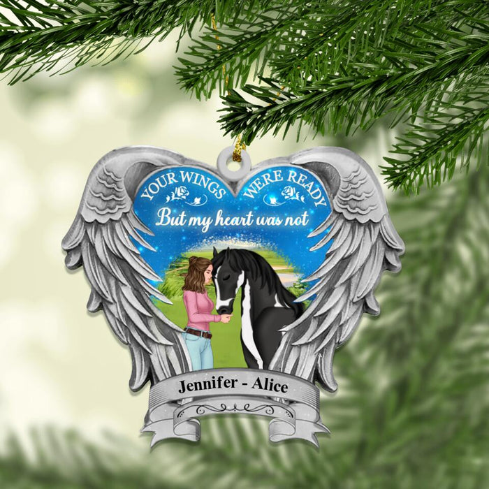 Personalized Memorial Horse Wooden Ornament - Memorial Gift For Loss Of Horses - Your Wings Were Ready But My Heart Was Not