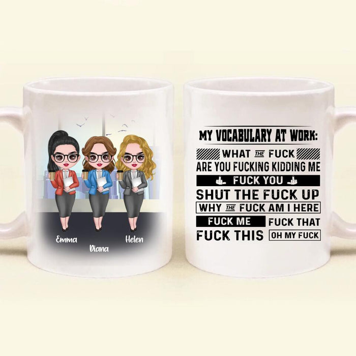 Personalized My Vocabulary At Work Coffee Mug - Gift Idea For Friends/Colleagues - Up to 3 People
