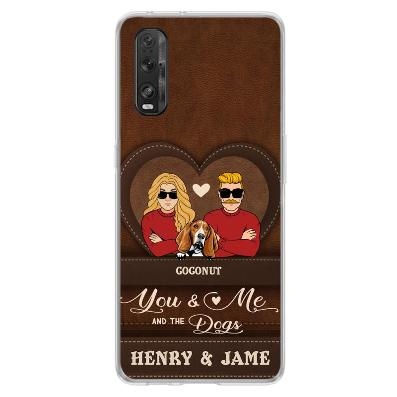 Personalized You & Me And The Dogs Phone Case - Up to 5 Dogs - Valentine's Day Gift Idea For Couple/Dog Lover - Case For Xiaomi, Oppo And Huawei