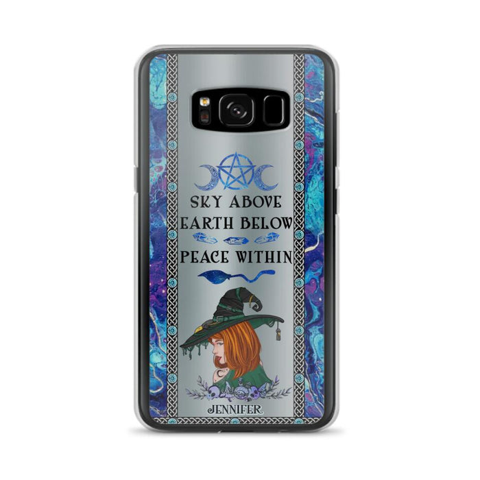 Custom Personalized Witch Phone Case - Gift Idea For Witch Lovers - Sky Above Earth Below Peace Within - Cases For iPhone & Samsung