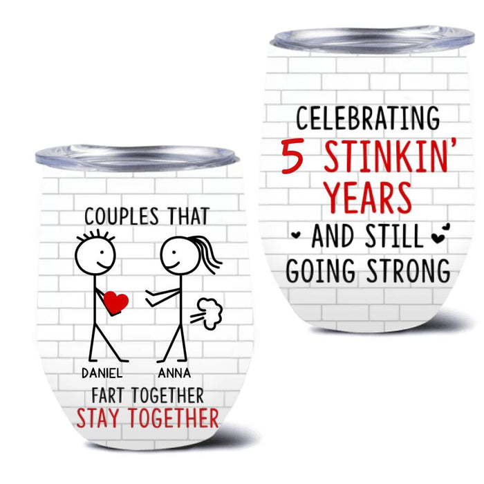 Personalized Fart Couple Wine Tumbler - Couples That Fart Together Stay Together - Valentines/Anniversary Gift Idea For Couple/Husband & Wife