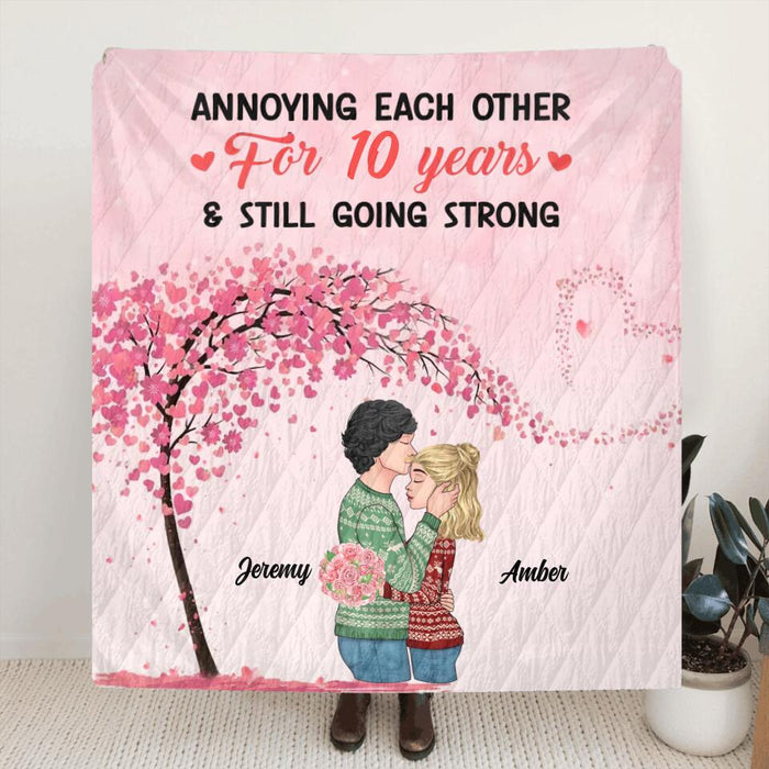 Personalized Kissing Couple Quilt/Fleece Blanket/Pillow Cover - Gift Idea For Couple/Lovers - Annoying Each Other For 10 Years & Still Going Strong