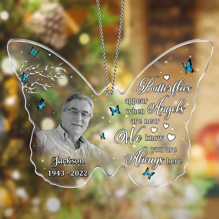 Personalized Memorial Photo Butterfly Acrylic Ornament - Memorial Gift Idea For Family - Butterflies Appear When Angels Are Near