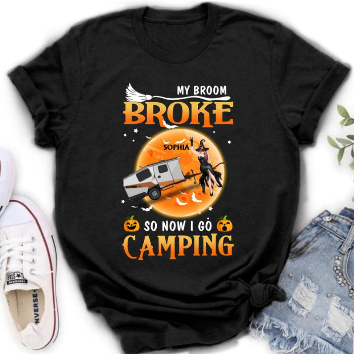Personalized Camping Witch T-Shirt/Hoodie/Long Sleeve/Sweatshirt - Gift Idea For Halloween/Birthday - My broom broke so now I go camping