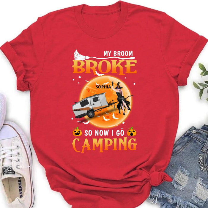 Personalized Camping Witch T-Shirt/Hoodie/Long Sleeve/Sweatshirt - Gift Idea For Halloween/Birthday - My broom broke so now I go camping